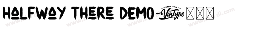 Halfway There DEMO字体转换